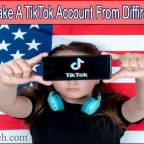 How to create a tiktok account from different country 