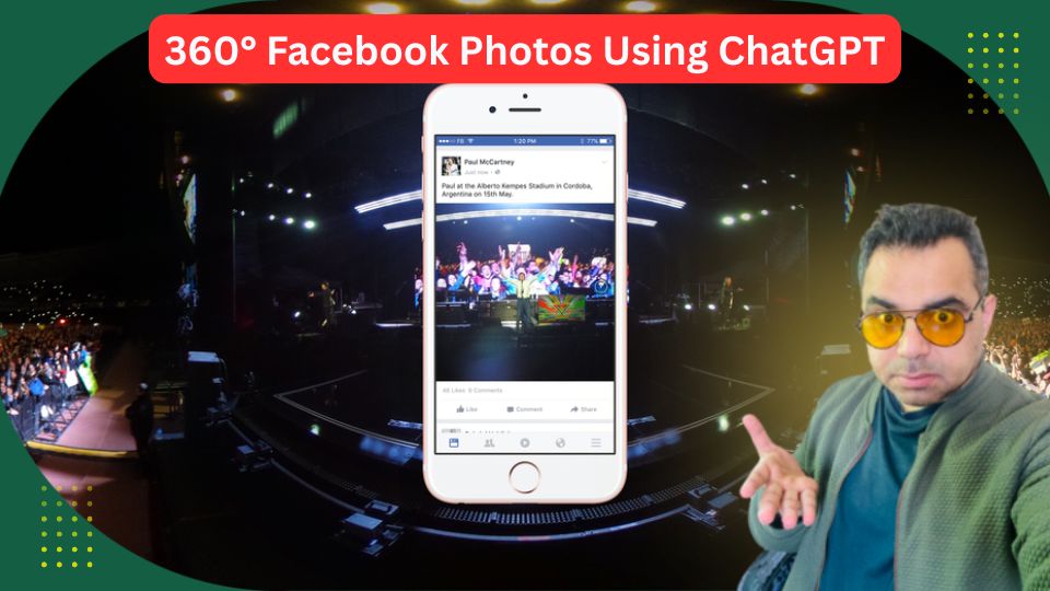 Create & Upload 360° Facebook Photos Using ChatGPT and Gemini AI