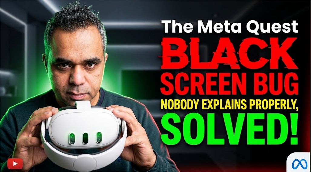 Quest 2 and Quest 3 Users: This Is Why Passthrough Gets Stuck Blinking Black